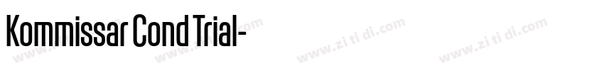 Kommissar Cond Trial字体转换 Kommissar Cond Trial字体转换